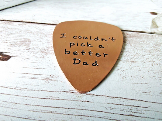 Ultimate Tribute: 'I Couldn't Pick a Better Dad' Guitar Pick